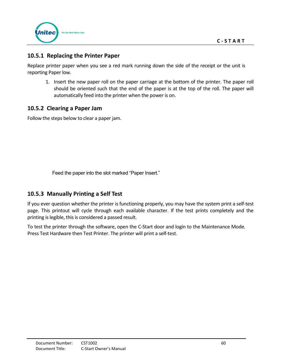 Replacing the printer paper, Clearing a paper jam, Manually printing a self test | 1 replacing the printer paper, 2 clearing a paper jam, 3 manually printing a self test | Unitec C-Start Owner’s Manual User Manual | Page 68 / 68