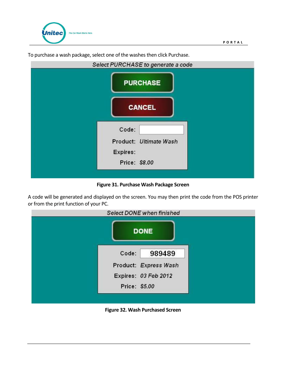 Figure 31. purchase wash package screen, Figure 32. wash purchased screen | Unitec Portal Owner’s Manual User Manual | Page 52 / 105