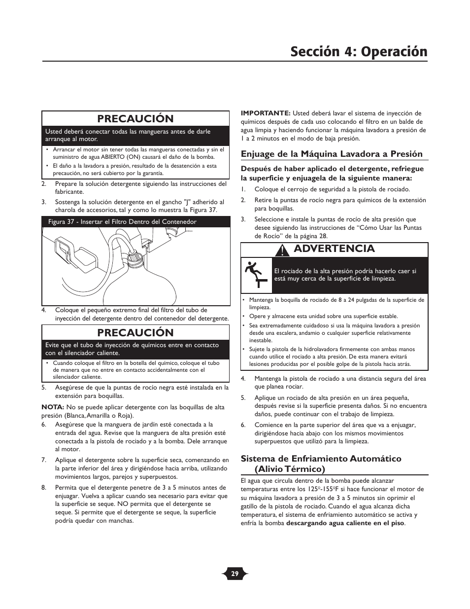 Sección 4: operación, Advertencia precaución, Precaución | Enjuage de la máquina lavadora a presión | Briggs & Stratton TROY-BILT 1903 User Manual | Page 29 / 36