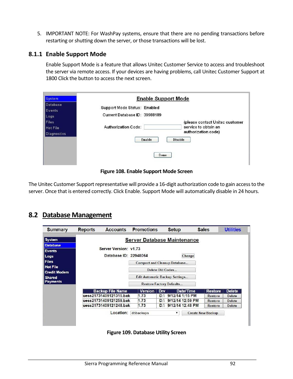 Enable support mode, Database management, Figure 108. enable support mode screen | Figure 109. database utility screen, 2 database management | Unitec Sierra Management System User Manual | Page 102 / 112