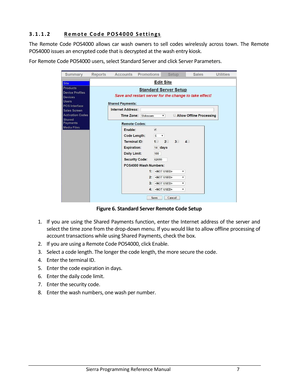 Figure 6. standard server remote code setup | Unitec Sierra Management System User Manual | Page 17 / 112