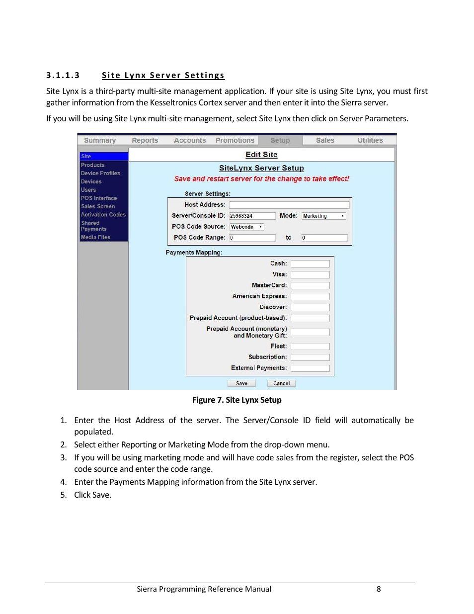 Figure 7. site lynx setup | Unitec Sierra Management System User Manual | Page 18 / 112