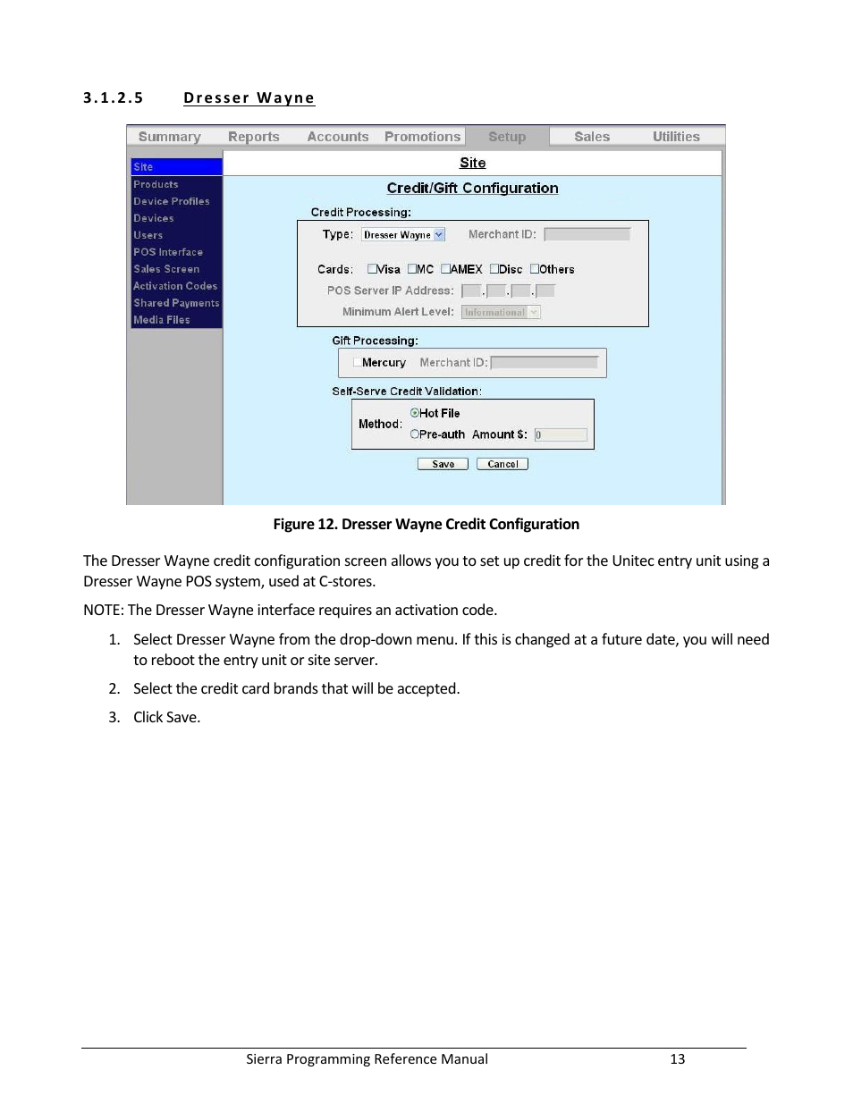 Figure 12. dresser wayne credit configuration | Unitec Sierra Management System User Manual | Page 23 / 112