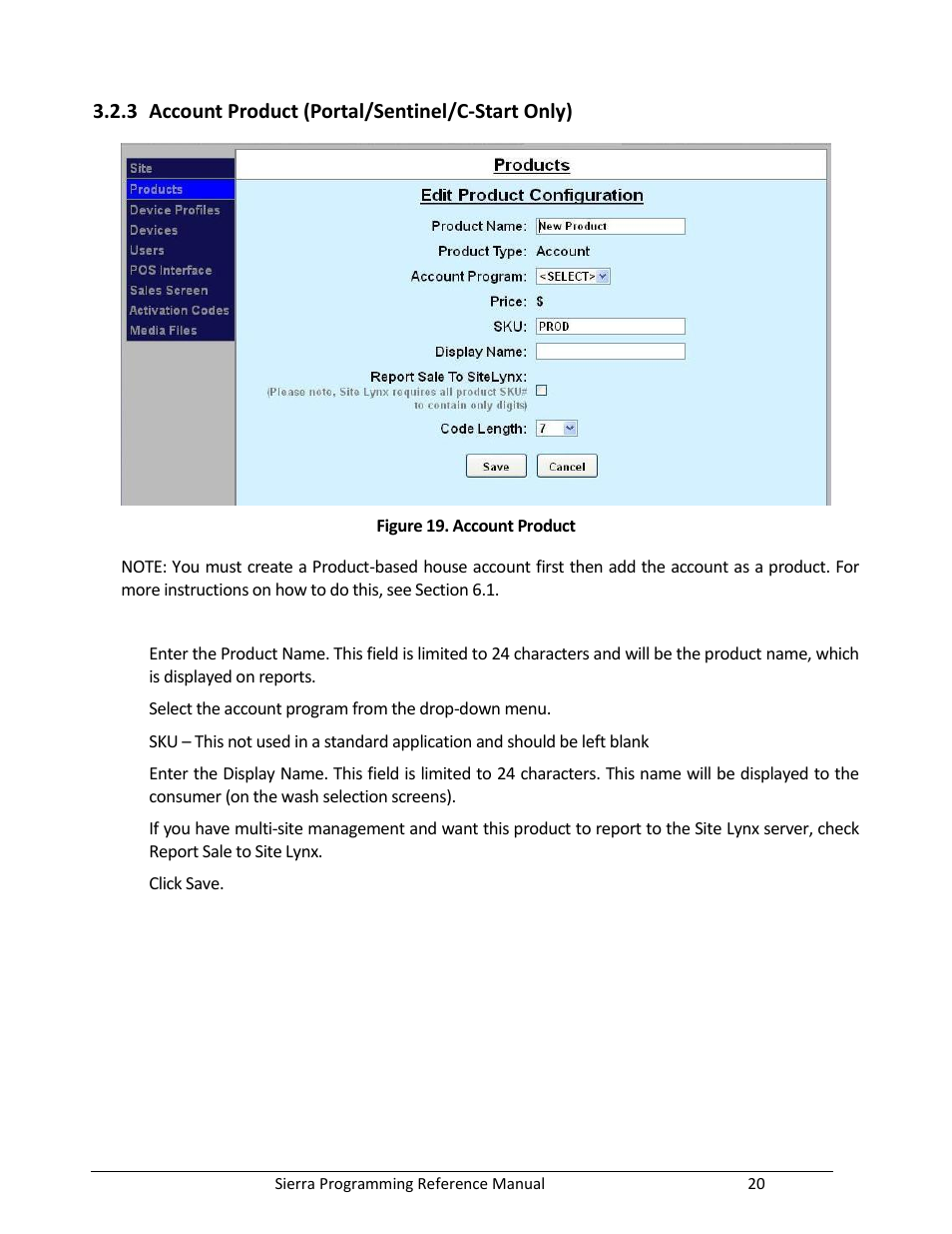 Account product (portal/sentinel/c-start only), Figure 19. account product, 3 account product (portal/sentinel/c-start only) | Unitec Sierra Management System User Manual | Page 30 / 112