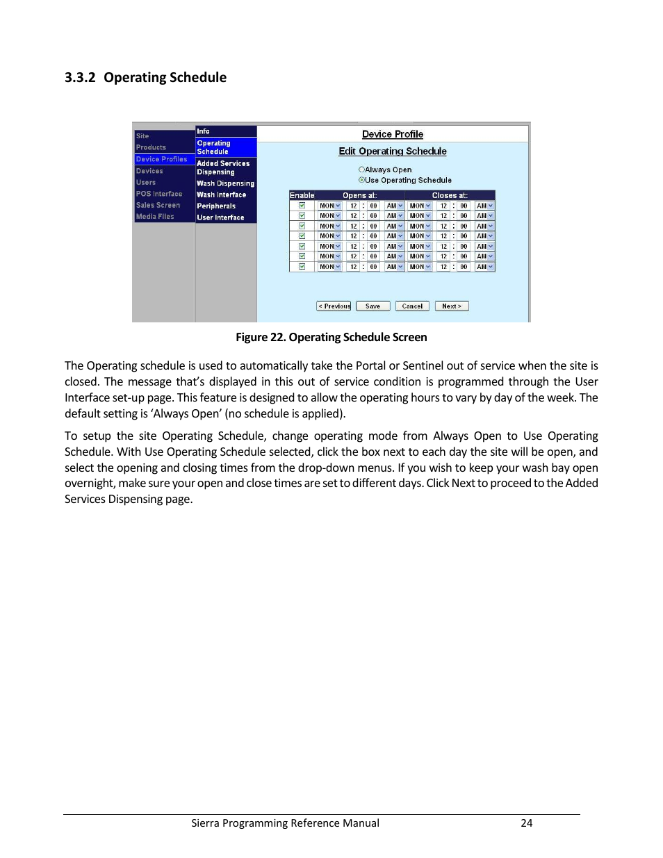 Operating schedule, Figure 22. operating schedule screen | Unitec Sierra Management System User Manual | Page 34 / 112