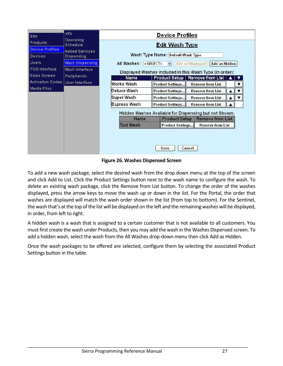 Figure 26. washes dispensed screen | Unitec Sierra Management System User Manual | Page 37 / 112