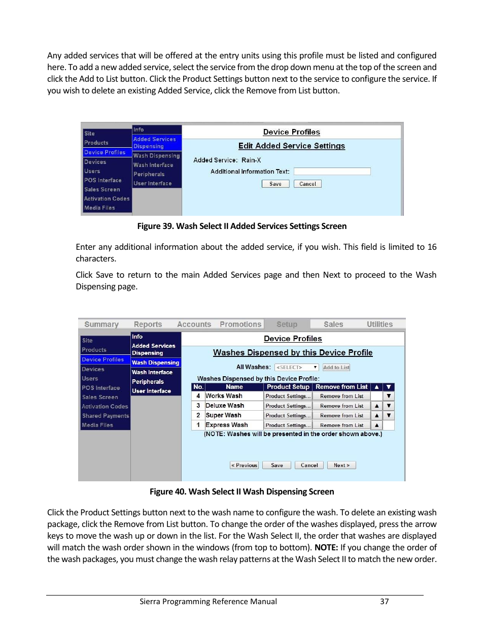 Figure 40. wash select ii wash dispensing screen | Unitec Sierra Management System User Manual | Page 47 / 112