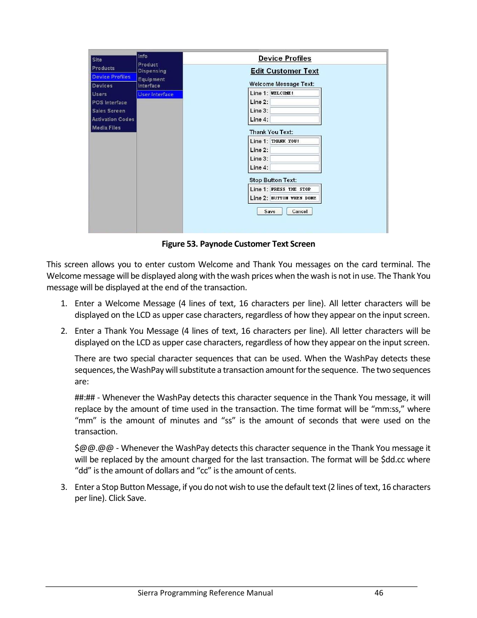 Figure 53. paynode customer text screen | Unitec Sierra Management System User Manual | Page 56 / 112