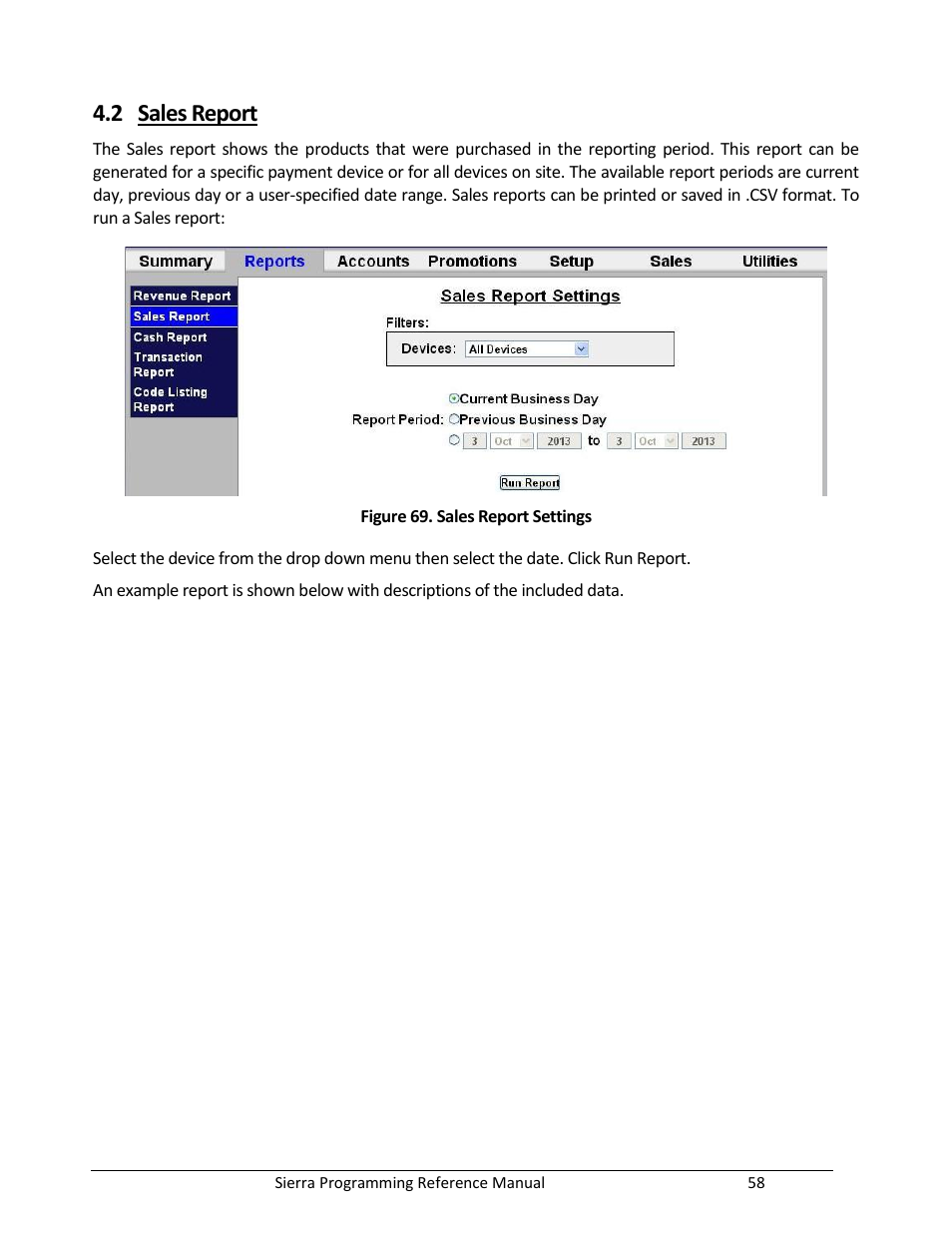 Sales report, Figure 69. sales report settings, 2 sales report | Unitec Sierra Management System User Manual | Page 68 / 112