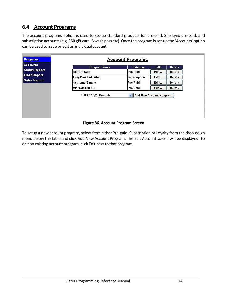 Account programs, Figure 86. account program screen, 4 account programs | Unitec Sierra Management System User Manual | Page 84 / 112