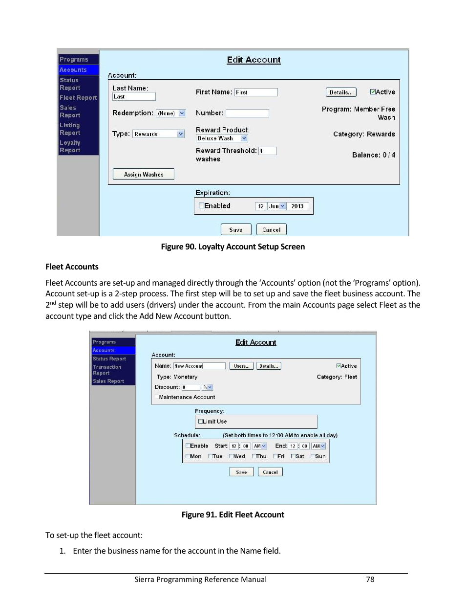 Figure 90. loyalty account setup screen, Figure 91. edit fleet account | Unitec Sierra Management System User Manual | Page 88 / 112