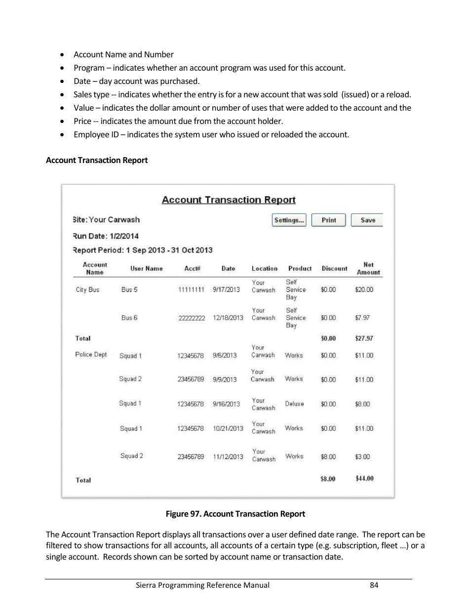 Figure 97. account transaction report | Unitec Sierra Management System User Manual | Page 94 / 112