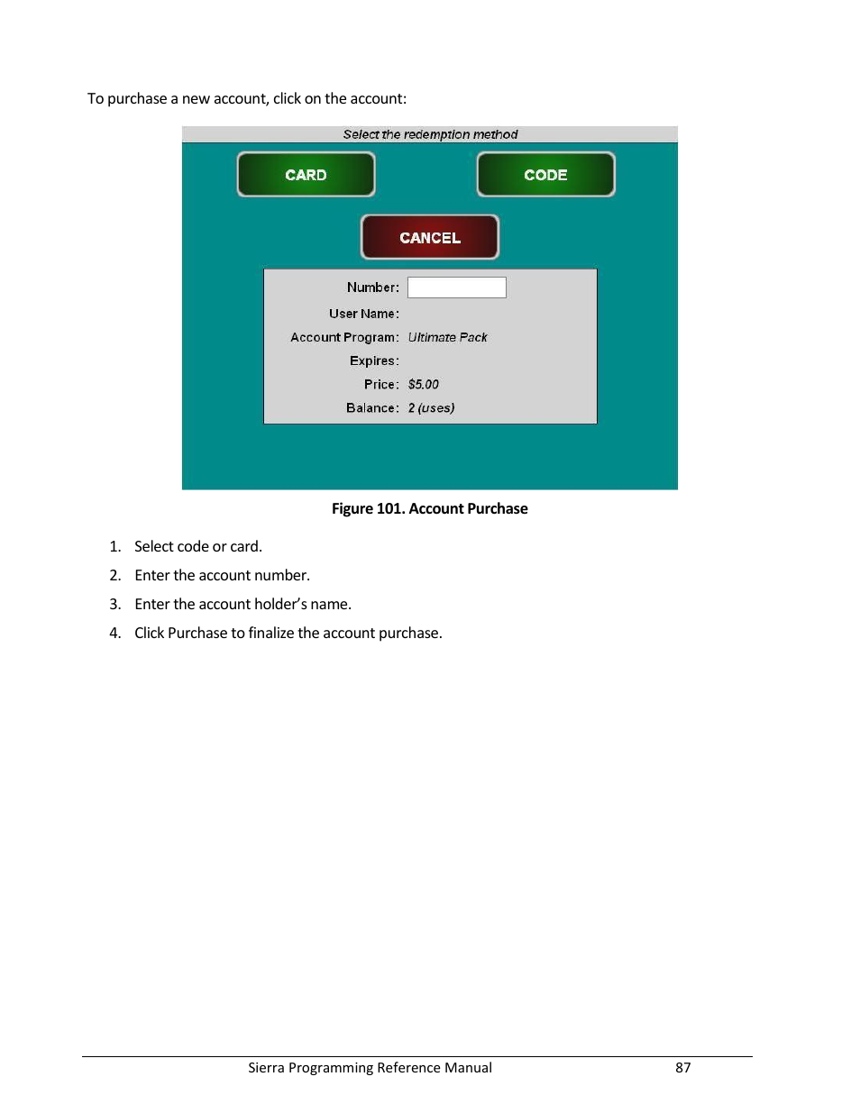 Figure 101. account purchase | Unitec Sierra Management System User Manual | Page 97 / 112