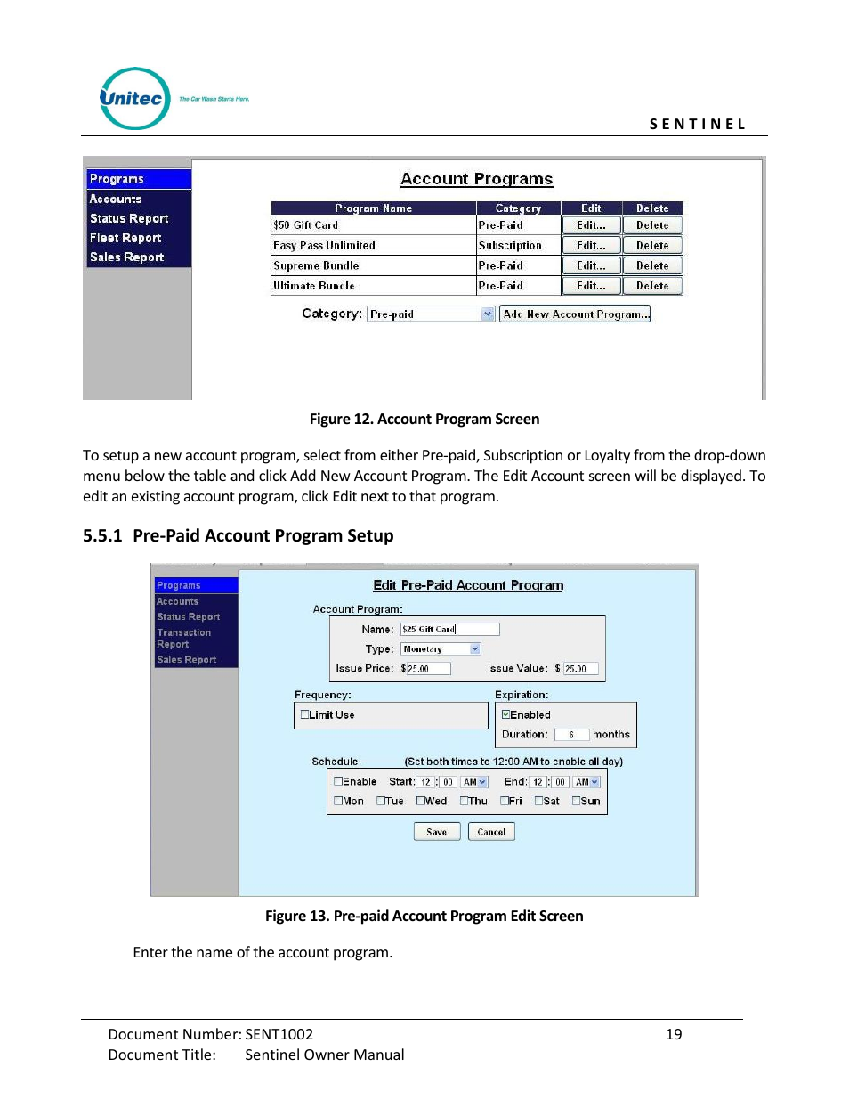 Pre-paid account program setup, Figure 12. account program screen, Figure 13. pre-paid account program edit screen | Unitec Sentine Owner’s Manual User Manual | Page 29 / 100