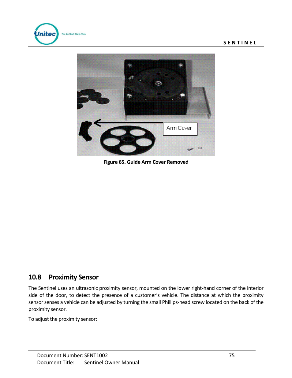 Proximity sensor, Figure 65. guide arm cover removed, 8 proximity sensor | Unitec Sentine Owner’s Manual User Manual | Page 85 / 100