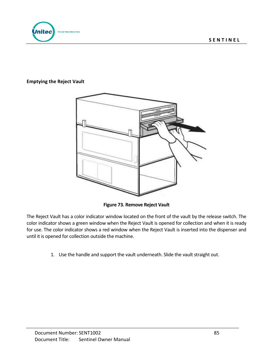 Figure 73. remove reject vault | Unitec Sentine Owner’s Manual User Manual | Page 95 / 100