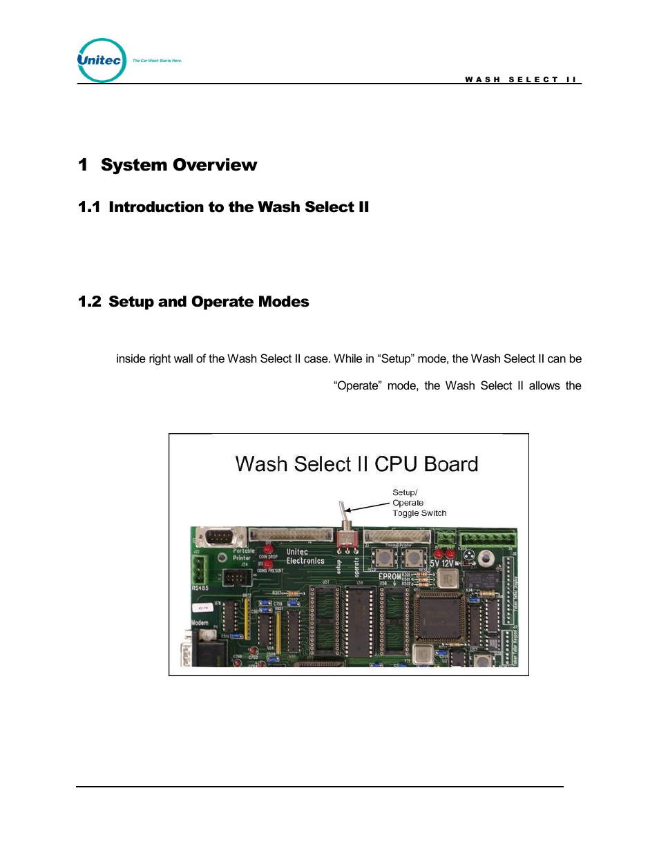 System overview, Introduction to the wash select ii, Setup and operate modes | Figure 1. setup/operate toggle switch location, 1 system overview, 1 introduction to the wash select ii, 2 setup and operate modes | Unitec Wash Select II POS Owner’s Manual User Manual | Page 15 / 214