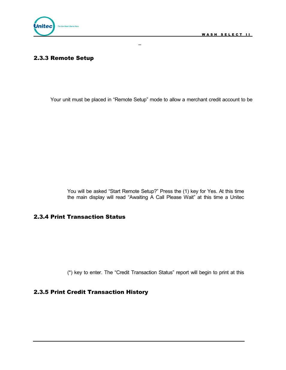 Remote setup, Print transaction status, Print credit transaction history | Unitec Wash Select II POS Owner’s Manual User Manual | Page 32 / 214