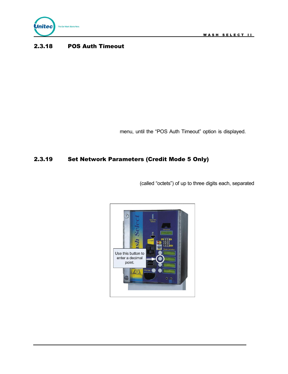 Pos auth timeout, Set network parameters (credit mode 5 only), Figure 2. entering the ip address decimal point | Unitec Wash Select II POS Owner’s Manual User Manual | Page 40 / 214