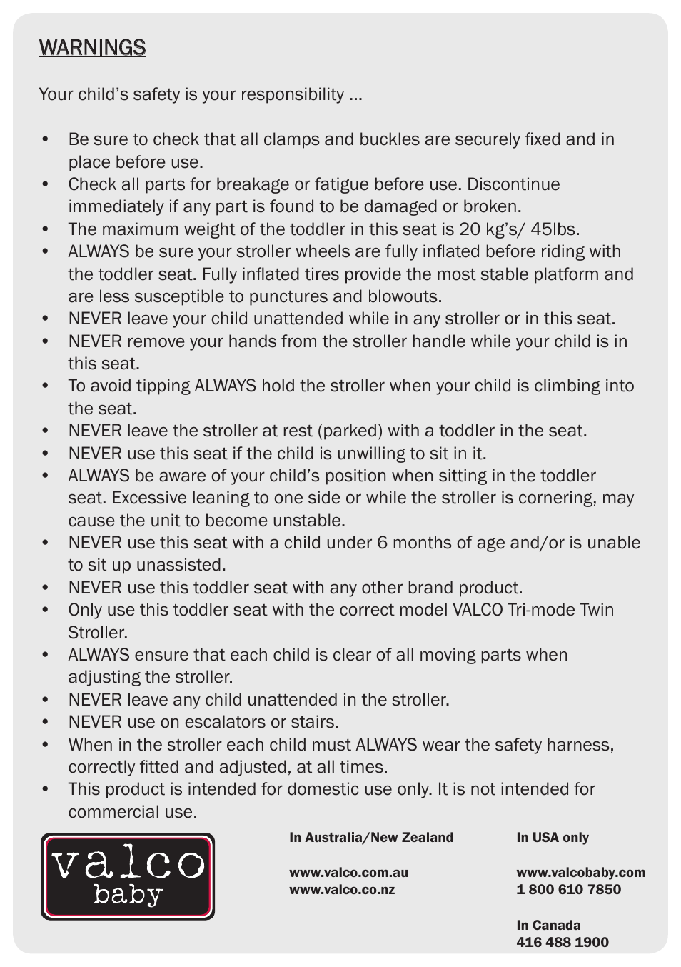 Warnings | Valco Baby Twin Tri-mode Toddler Seat User Manual | Page 8 / 8