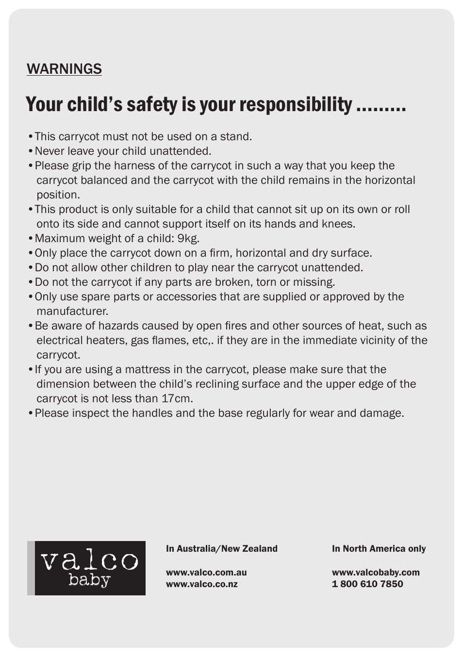 Valco, Your child’s safety is your responsibility, Baby | Warnings | Valco Baby Buggster Bassinet User Manual | Page 4 / 4