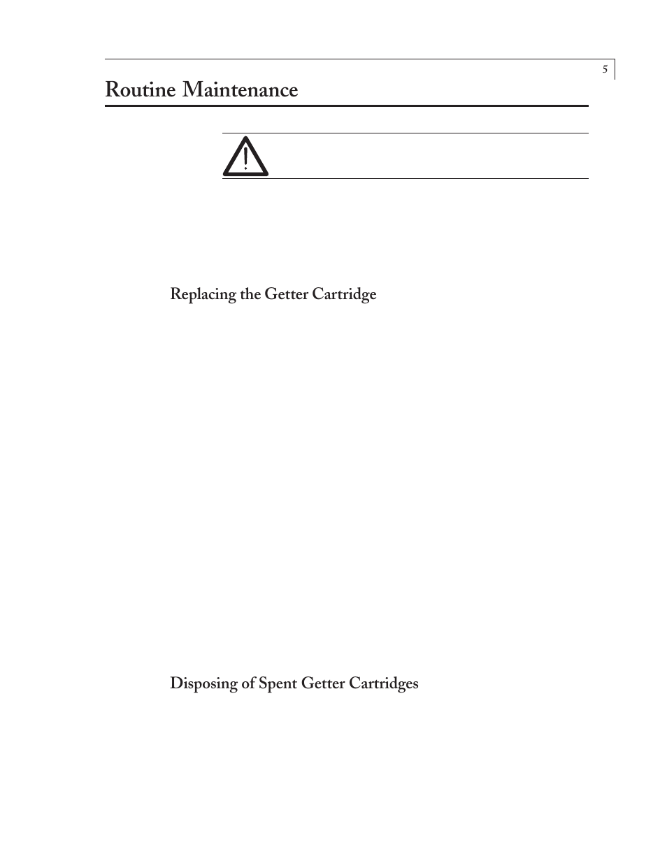 Routine maintenance, Replacing the getter cartridge, Disposing of spent getter cartridges | VICI NP2 User Manual | Page 6 / 11