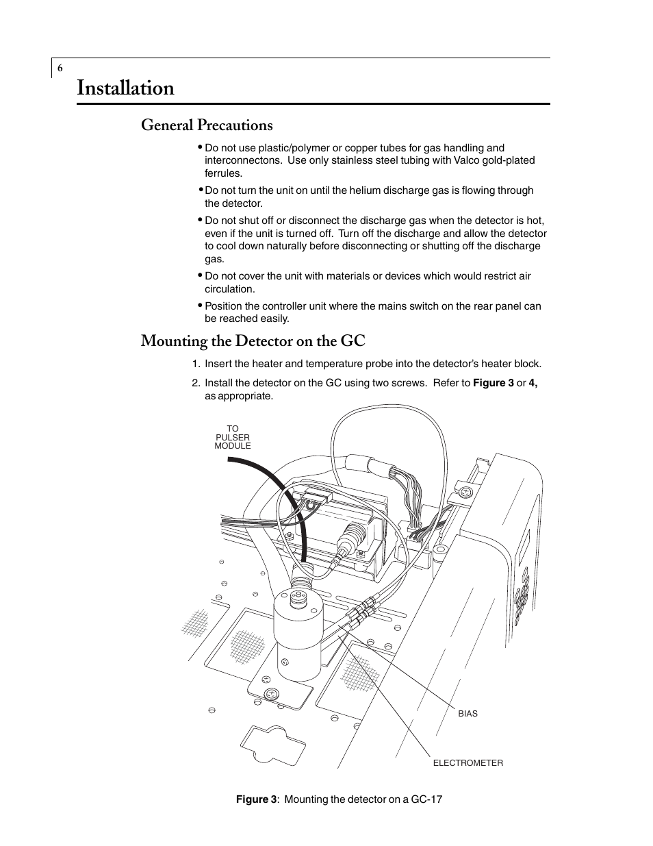 Installation, General precautions, Mounting the detector on the gc | VICI D-4-I-SH17-R User Manual | Page 10 / 25