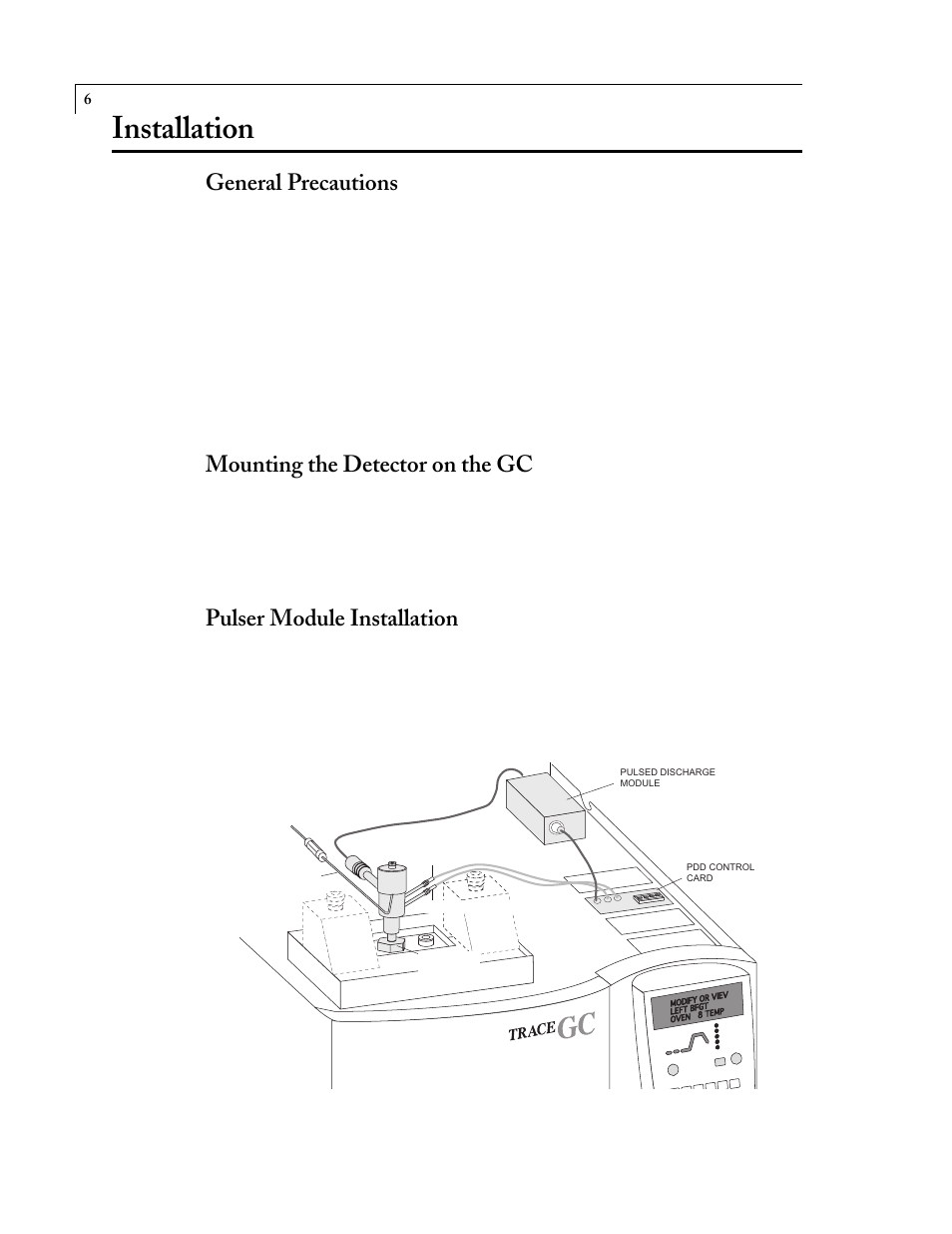 Installation, General precautions, Mounting the detector on the gc | Pulser module installation | VICI D-4-I-TQI-R User Manual | Page 7 / 19