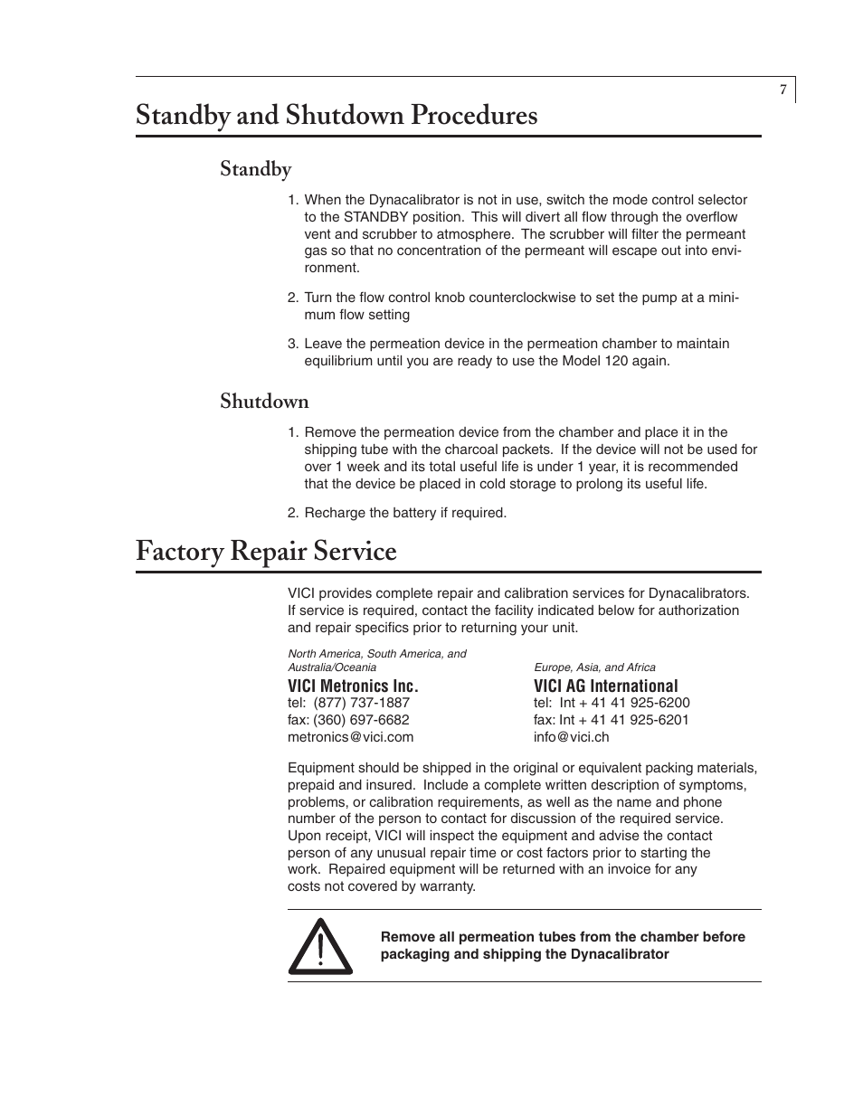 Standby and shutdown procedures, Factory repair service, Standby | Shutdown | VICI 120 Dynacalibrator User Manual | Page 9 / 11