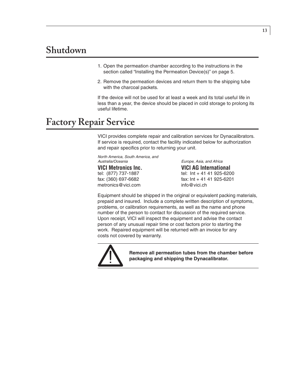 Shutdown, Factory repair service | VICI 150 Dynacalibrator User Manual | Page 15 / 16