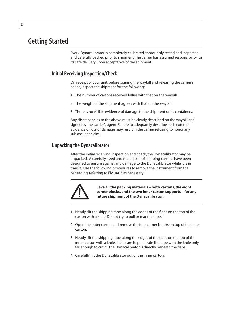 Getting started, Initial receiving inspection/check, Unpacking the dynacalibrator | VICI 450 Dynacalibrator User Manual | Page 12 / 44