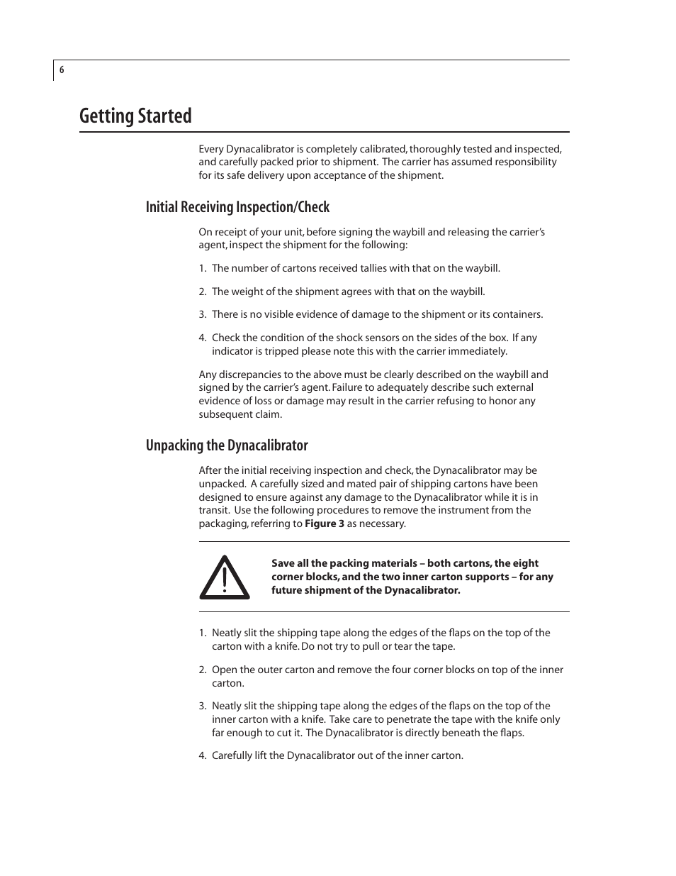 Getting started, Initial receiving inspection/check, Unpacking the dynacalibrator | VICI 500 Dynacalibrator User Manual | Page 10 / 37