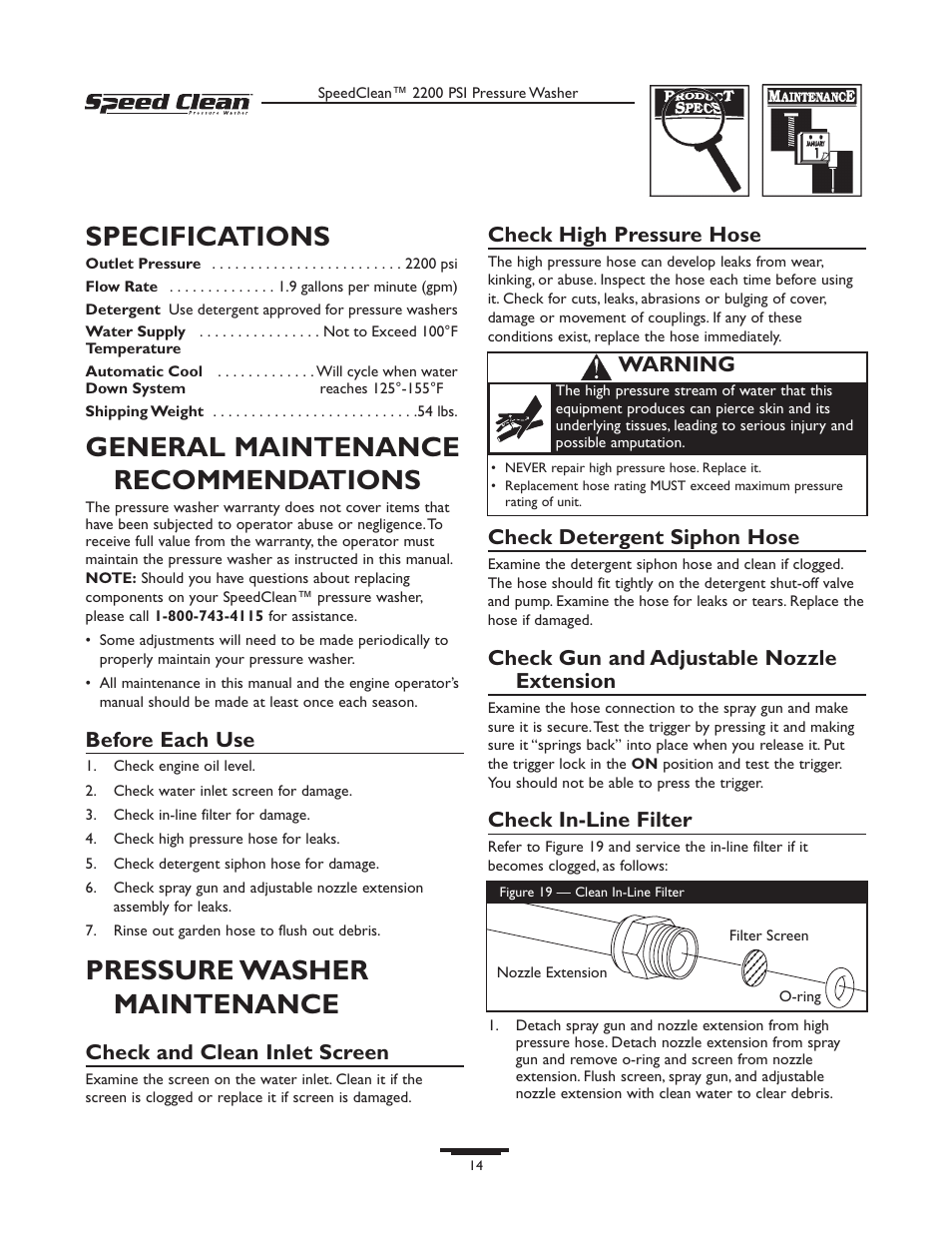 Specifications, General maintenance recommendations, Pressure washer maintenance | Before each use, Check and clean inlet screen, Check high pressure hose, Check detergent siphon hose, Check gun and adjustable nozzle extension, Check in-line filter, Warning | Briggs & Stratton 020261-0 User Manual | Page 14 / 36