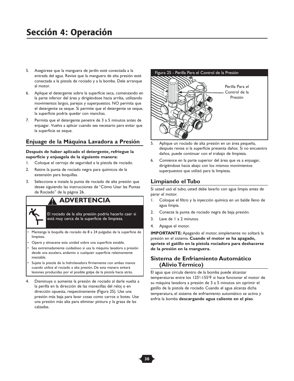 Sección 4: operación, Advertencia, Enjuage de la máquina lavadora a presión | Limpiando el tubo | Briggs & Stratton 01988-1 User Manual | Page 30 / 36