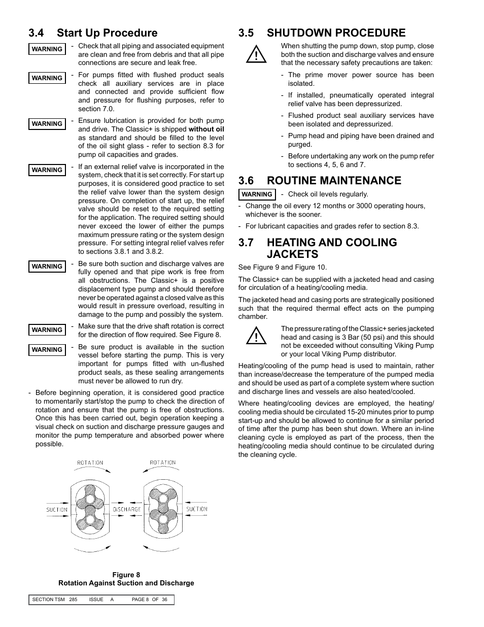 5 shutdown procedure, 6 routine maintenance, 7 heating and cooling jackets | 4 start up procedure | Viking Pump TSM285: Classic+ Lobe Pump User Manual | Page 8 / 36