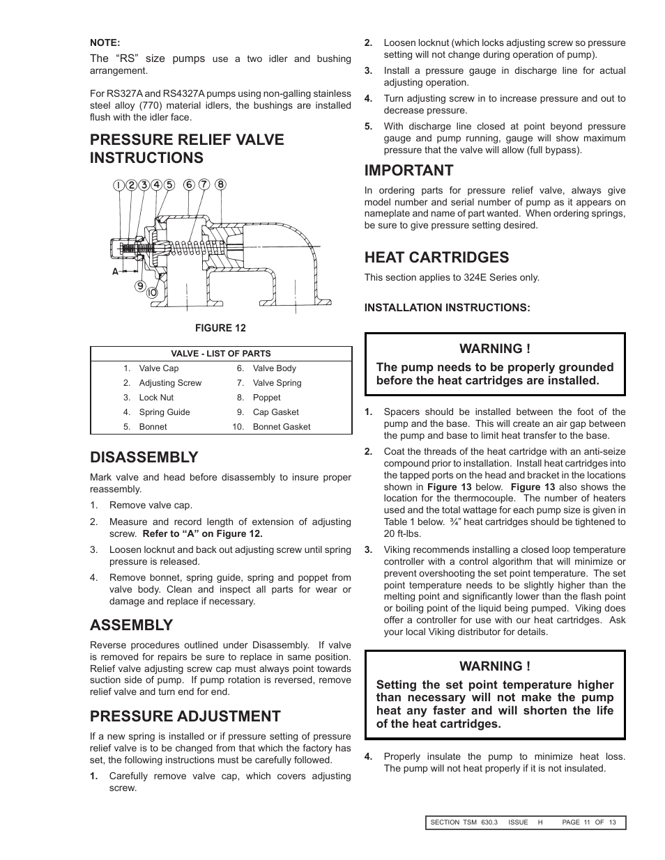 Pressure adjustment important, Pressure relief valve instructions, Disassembly assembly | Heat cartridges, Warning | Viking Pump TSM630.3: N-RS Universal Seal User Manual | Page 11 / 13