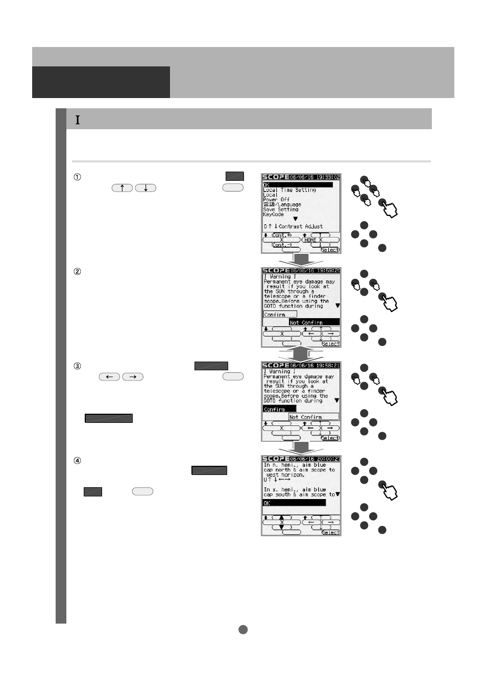 Basic operation, Moving the telescope | Vixen SKYPOD Altazimuth Mount User Manual | Page 22 / 48