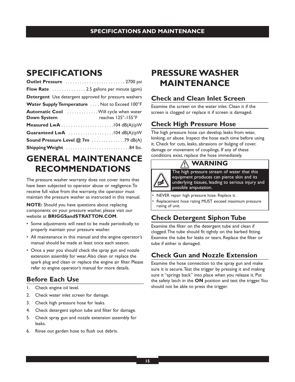Specifications, General maintenance recommendations, Pressure washer maintenance | Before each use, Check and clean inlet screen, Check high pressure hose, Check detergent siphon tube, Check gun and nozzle extension, Warning | Briggs & Stratton 20224 User Manual | Page 15 / 92