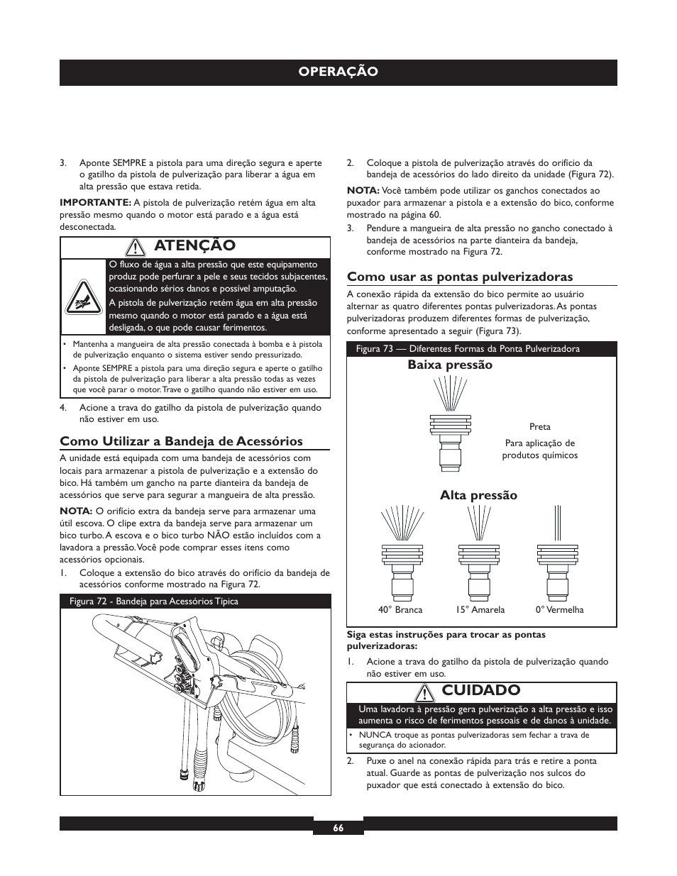 Cuidado, Atenção, Operação | Como utilizar a bandeja de acessórios, Como usar as pontas pulverizadoras, Baixa pressão alta pressão | Briggs & Stratton 20224 User Manual | Page 66 / 92
