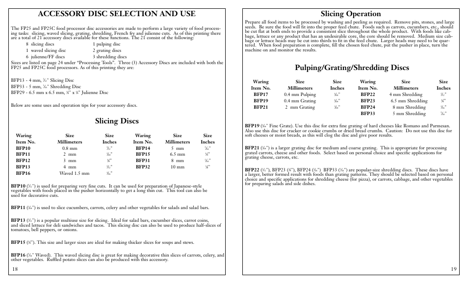 Slicing operation, Pulping/grating/shredding discs, Accessory disc selection and use | Slicing discs | Waring FP25C User Manual | Page 10 / 15