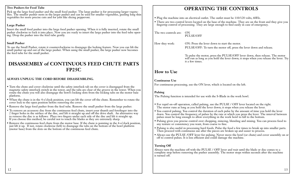Operating the controls, Disassembly of continuous feed chute parts fp25c, How to use | Waring FP25C User Manual | Page 7 / 15