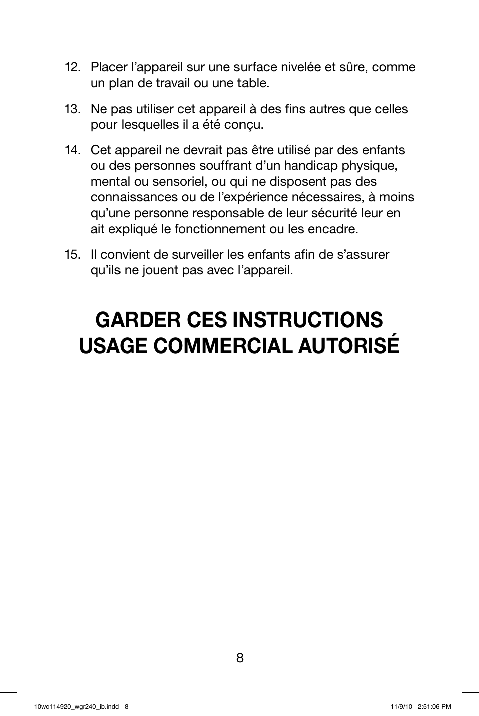 Garder ces instructions usage commercial autorisé | Waring WGR240 User Manual | Page 9 / 20