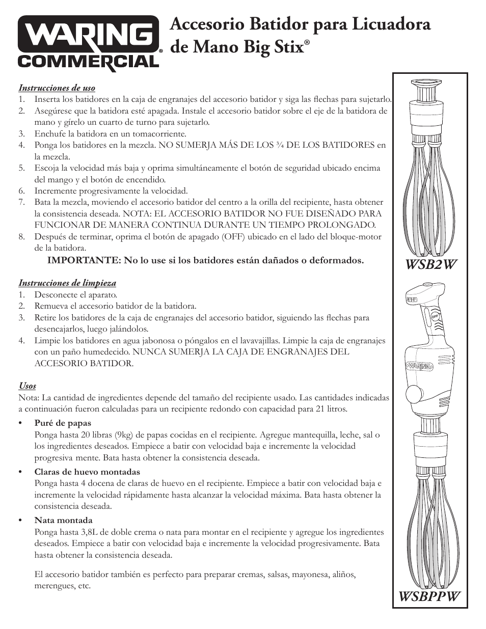 Accesorio batidor para licuadora de mano big stix, Wsb2w wsbppw | Waring WSBPPW User Manual | Page 2 / 2