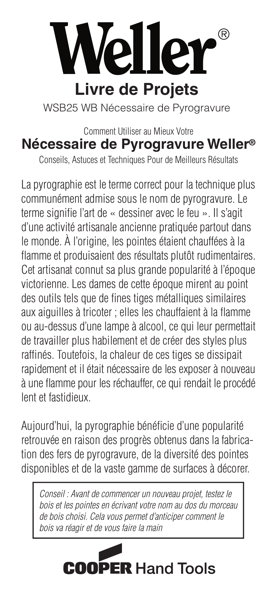 Livre de projets, Nécessaire de pyrogravure weller | Weller WSB25 User Manual | Page 15 / 21