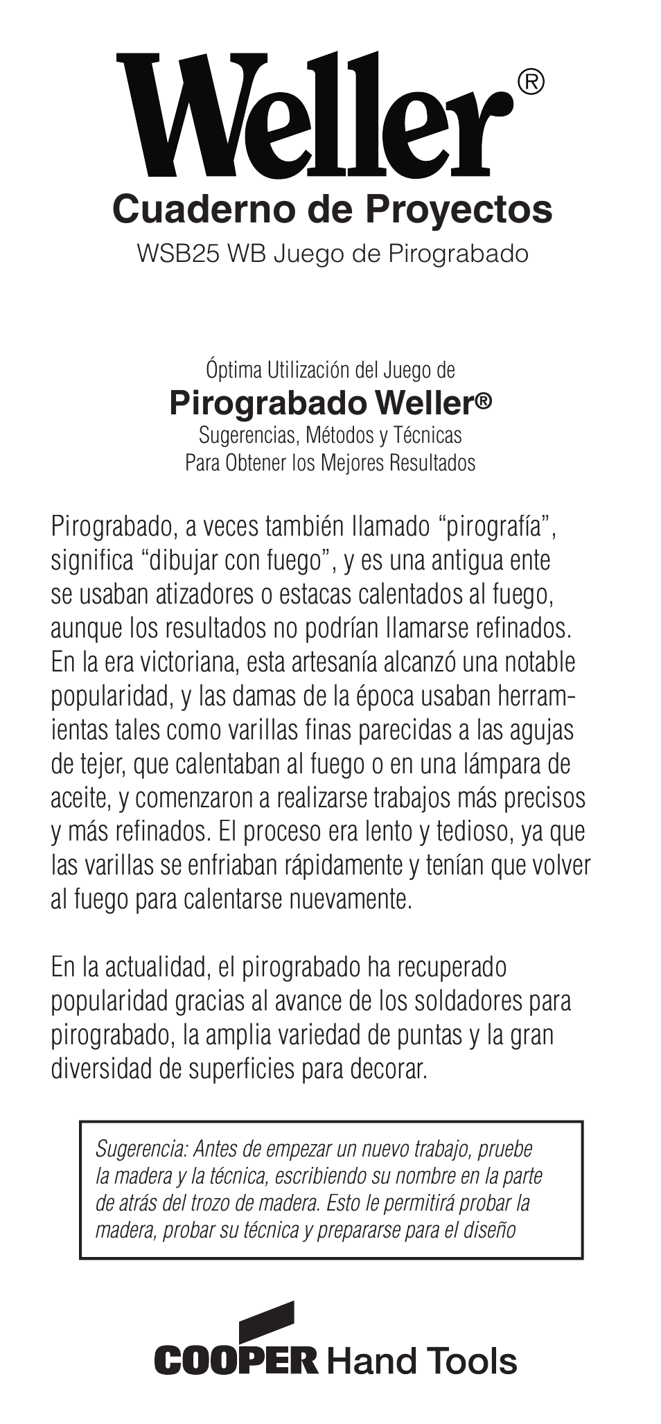 Cuaderno de proyectos, Pirograbado weller | Weller WSB25 User Manual | Page 17 / 21