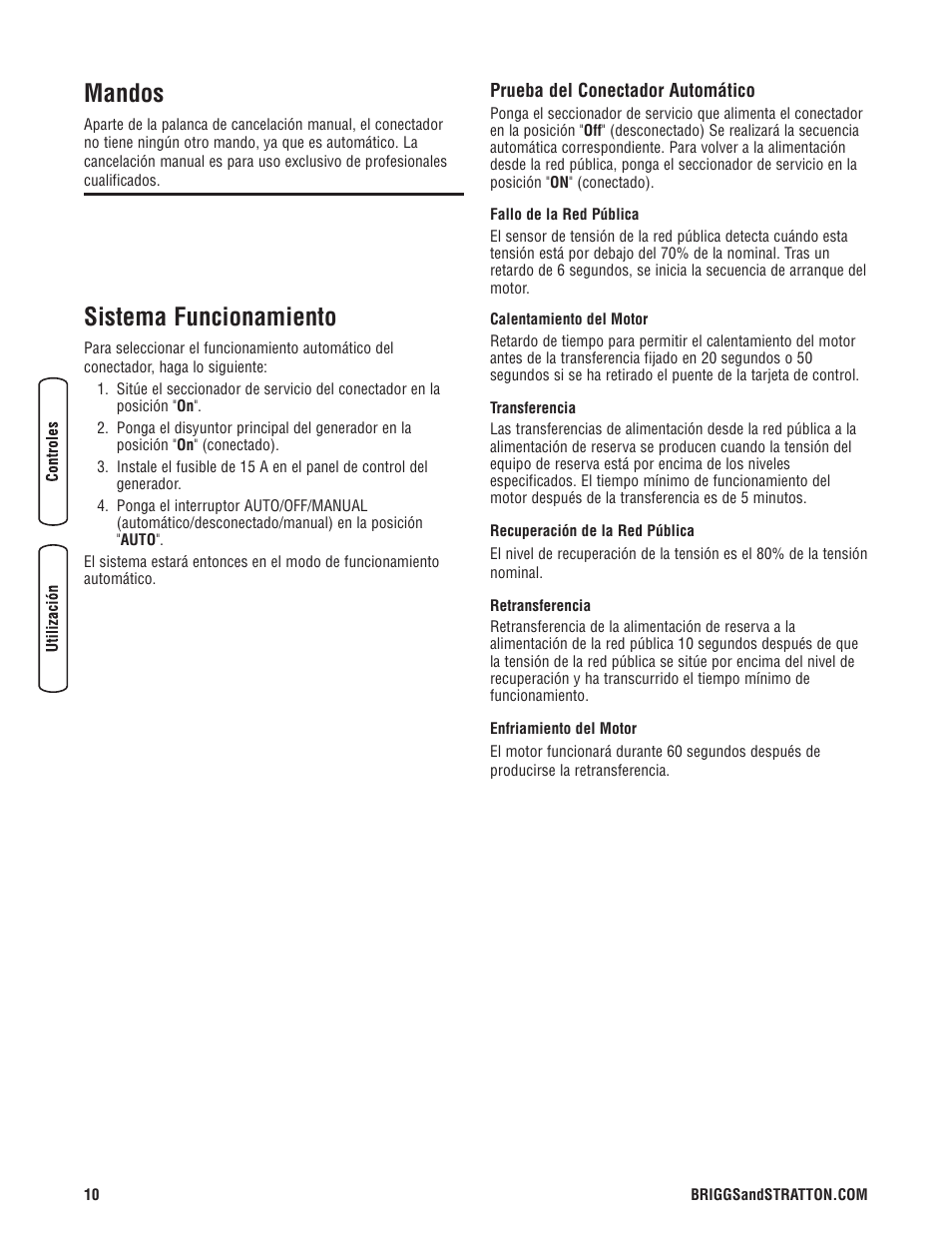 Operation, Testing the automatic transf, Mandos | Sistema funcionamiento, Prueba del conectador automá, Garanti, Testing the automatic transfer switch, Prueba del conectador automático, Garantia | Briggs & Stratton Portable Generator User Manual | Page 26 / 40