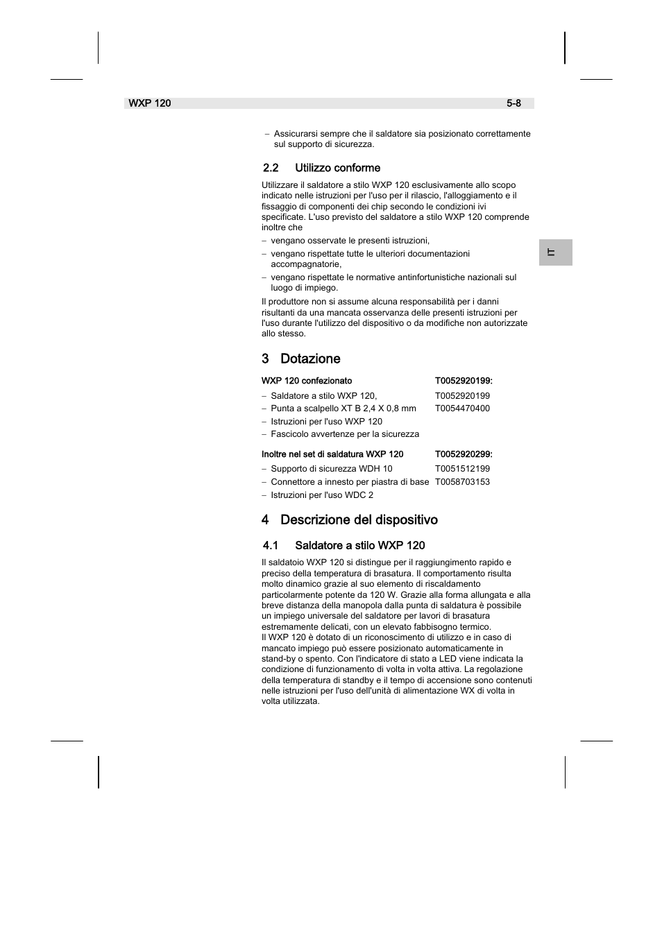 3 dotazione, 4 descrizione del dispositivo, 2 utilizzo conforme | 1 saldatore a stilo wxp 120 | Weller WX120 User Manual | Page 40 / 56