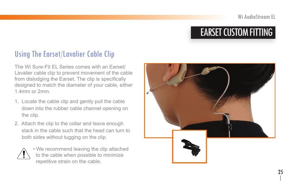 Earset custom fitting, Using the earset/lavalier cable clip | Wi Digital Systems Wi-AudioStream EL User Guide User Manual | Page 25 / 44