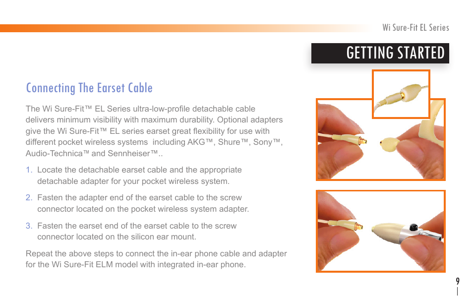 Getting started, Connecting the earset cable | Wi Digital Systems Wi Sure-Fit EL Series Earset & Lavalier MIC User Manual | Page 9 / 24