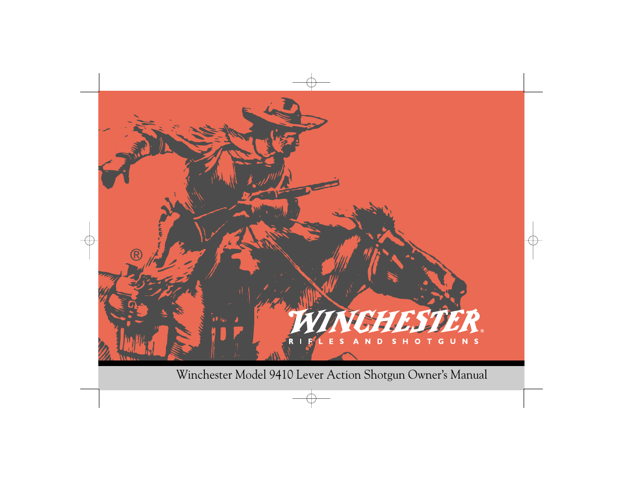 Winchester Repeating Arms 9410 Cross Bolt Safety (Historic Manual) User Manual | 40 pages